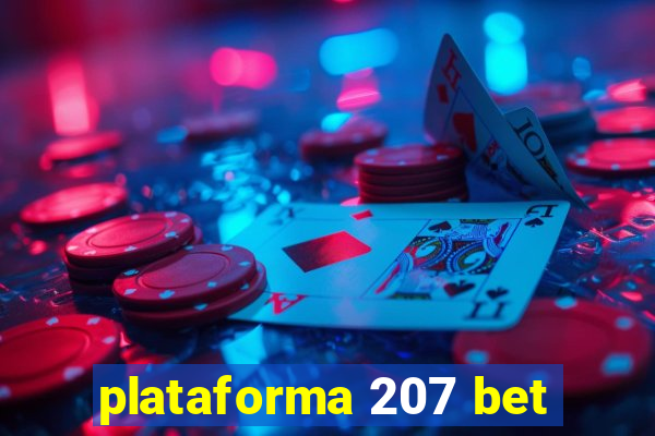 plataforma 207 bet